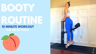 10 Minute Booty Workout  The DB Method [upl. by Meris829]