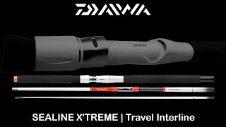 DAIWA SEALINE XTREME  Travel Interline  2015 [upl. by Llennor]