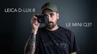 Leica DLux 8  un mini Q3 [upl. by Atinele71]