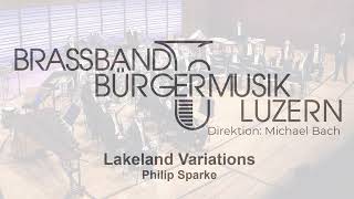 Lakeland Variations Philip Sparke [upl. by Arvy]