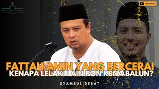 Apasal Fattah Amin Yang Cerai Semua Lelaki Kena Balun Ni   Syamsul Debat [upl. by Cyrille]