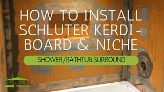 HOW TO INSTALL KERDIBOARD OVER FRAMING IN A BATHTUB SURROUND APPLICATION [upl. by Ainezey]