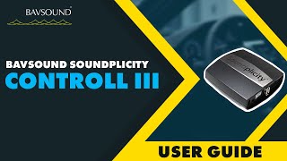 BAVSOUND  SOUNDPLICITY CONTROL III  User Guide [upl. by Nortad]