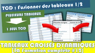12 Fusionner plusieurs tableaux dans un seul tableaux croisés dynamiques Combiner les données [upl. by Schuster]