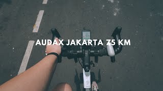 Audax Jakarta 75 Kilometer [upl. by Lach]