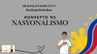 ARALIN PANLIPUNAN Grade 7 Quarter 3 Module 1  Konsepto ng Nasyonalismo [upl. by Elyr]