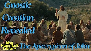 The Apocryphon of John Paraphrased Unveiling Gnostic Creation Myths The Nag Hammadi Library Series [upl. by Conah654]