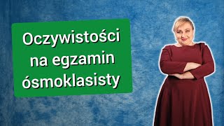 Oczywistości o których często zapomina się na egzaminie Egzamin ósmoklasisty z polskiego [upl. by Atirac588]