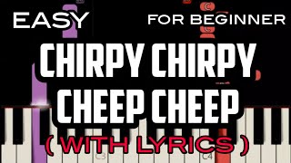 CHIRPY CHIRPY CHEEP CHEEP  LYRICS   MIDDLE OF THE ROAD  SLOW amp EASY PIANO [upl. by Junji]