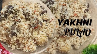 DELICIOUS YAKHNI PULAO RECIPE FOR BIGINNERS  YAKHNI PULAO BANANE KA ASAN TARIKA [upl. by Goldshlag806]