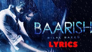 Bilal Saeed  Baarish Lyrics Video  Latest Punjabi Song 2018 [upl. by Ettenrahs]