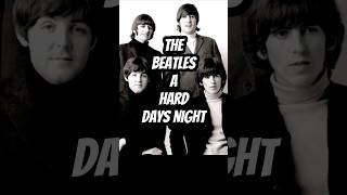 The Beatles  A Hard Days Night [upl. by Eelymmij690]