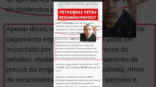 PETROBRAS PETR4 RESUMÃO PAYOUT DIVIDENDOS PRECO PVP petrobras petr4 payout dividend [upl. by Salokin]