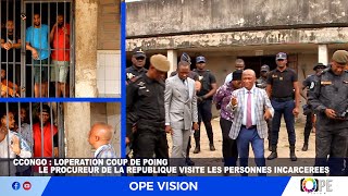 LOPÉRATION COUP DE POING  LE PROCUREUR DE LA REPUBLIQUE VISITE LES PERSONNES INCARCEREES [upl. by Perrins618]