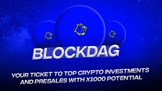 BlockDAG  The Top ICO amp Presale Project with x1000 Potential [upl. by Ronacin]