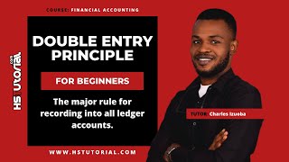 Double Entry Principle  How To Record A Transaction On The Debit and Credit Side Of The Account [upl. by Vezza]