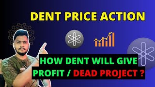 DENT Coin Price Predication 202425  DENT Crypto Update Today [upl. by Arek]