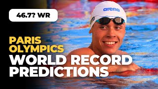 Swimming WORLD RECORD Predictions at Paris 2024 [upl. by Ahsiekal253]