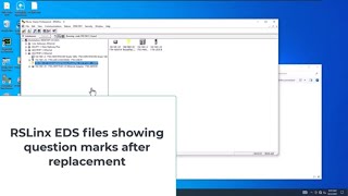 RSLinx EDS files showing question marks after replacement [upl. by Tilford268]