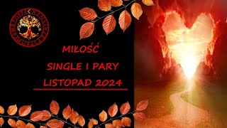 MILOSC W LISTOPADZIE 2024 dla Par i Singli [upl. by Arret]