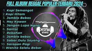 FULL ALBUM LAGU REGGAE TERBARU 2024 reggae musicpopuler laguhits laguviral2024 [upl. by Inanuah]