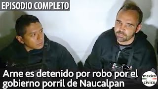 Arne aus den Ruthen  Arrestado por el gobierno porril de Naucalpan COMPLETO [upl. by Enaled]