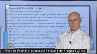 Histori 10  Perandoria e Napoleon Bonapartit dhe Kongresi i Vjenës [upl. by Gladi]