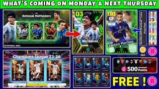 Whats Coming On Monday amp Next Thursday  eFootball 2024 Mobile  Free Epics amp Free 350x Coins 🤯 [upl. by Mckinney]