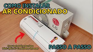 Vídeo Aula  Como Instalar Ar Condicionado Split LG Dual Inverter Corretamente  Passo a Passo [upl. by Ecirtam262]