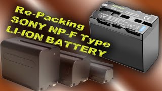 RePacking Faulty Chinese knockoff SONY NPF Type Battery [upl. by Shipman]