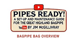 Bagpipe Bag Overview [upl. by Aneeles129]