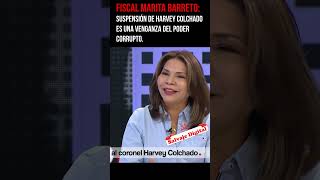 Fiscal Marita Barreto rechaza suspensión de Harvey Colchado como jefe de la Diviac [upl. by Chester567]