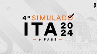 4º Simulado ITA 2024  1ª Fase [upl. by Couture]