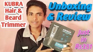 KUBRA KB2022HAIR amp BEARD TRIMMER UNBOXING amp REVIEW  TRIMMERS UNDER 400 [upl. by Livesay]