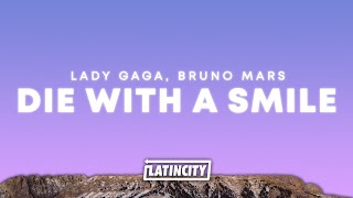 Lady Gaga Bruno Mars – Die With A Smile Lyrics [upl. by Maillw]