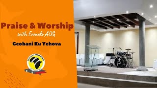 Ermelo AOG Worship Team  Gcobani ku Yehova GospelMusic TraditionalGospel AOGBTG ErmeloAOG [upl. by Maddeu]