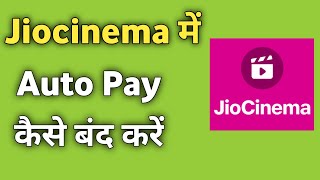 Jiocinema me autopay kaise band kare  Jiocinema me Auto Recharge Kaise Band Kare [upl. by Nniuqal]