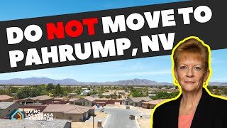 Why You Should NOT Move to Pahrump NV [upl. by Aslehc106]