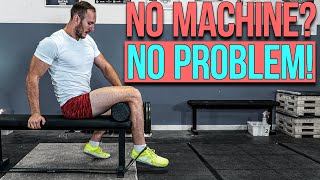 10 Leg Extension Alternatives amp Substitutes How To Train Quads Without Machines At Home Options [upl. by Iroc]