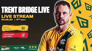 LIVE STREAM  NOTTS OUTLAWS V LANCASHIRE LIGHTNING [upl. by Mohammad]