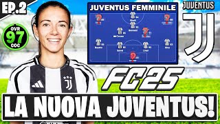 HO RICOSTRUITO LA JUVENTUS ECCO LA NUOVA SQUADRA INCREDIBILE PER VINCERE TUTTO EP2 [upl. by Elah]