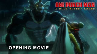 ONE PUNCH MAN A HERO NOBODY KNOWS  Opening Movie Trailer [upl. by Nojid]