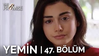 Yemin 47 Bölüm  The Promise Season 1 Episode 47 [upl. by Suk]