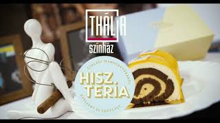 Thália Színház x Hisztéria Cukrászda  Hisztéria Tekercs [upl. by Delcine]