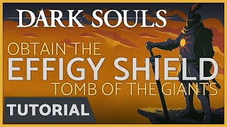 Dark Souls  How to get the Effigy Shield in the Tomb of the Giants [upl. by Adachi593]