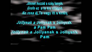 Kis Grofó ft Jolly No roxa áj feliratlyriccspakesz of player [upl. by Trey921]