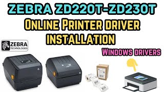 Zebra ZD220TZD230T Printer Driver download Installation Setup zebra [upl. by Septima]