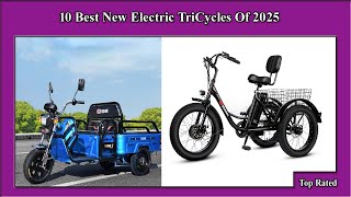 ✅ 10 Best New Electric TriCycles Of 2025 [upl. by Windham133]