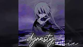 Dynasty  Edit Audio [upl. by Amalbergas]