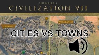 Cities vs Towns in Civilization 7 Loud Edition [upl. by Aderb]